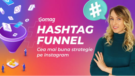 Hashtag Funnel - cea mai buna strategie pe Instagram
