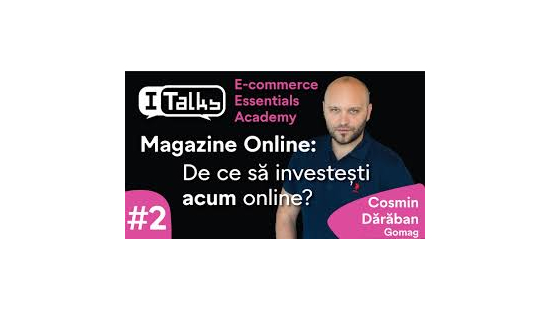 Moment #2 - Cosmin Daraban - Gomag - Magazine Online, de ce ACUM?