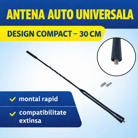 Antene Auto - Antena auto universala tip tija 30 cm cu 3 adaptoare montaj rapid design compact
