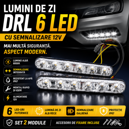 Lumini de zi, DRL - Lumini de zi DRL 6 LED cu semnalizare 12V universale