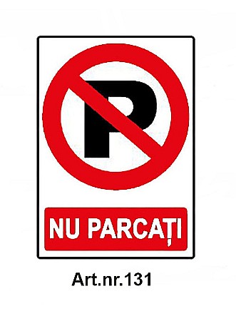 Diverse modele - Sticker NU PARCATI 22x16 cm avertizare informare auto