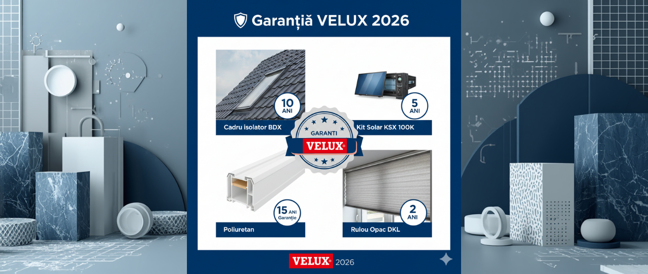 🛡️ Garanția VELUX în 2026: Tot ce trebuie să știi pentru a-ți proteja investiția