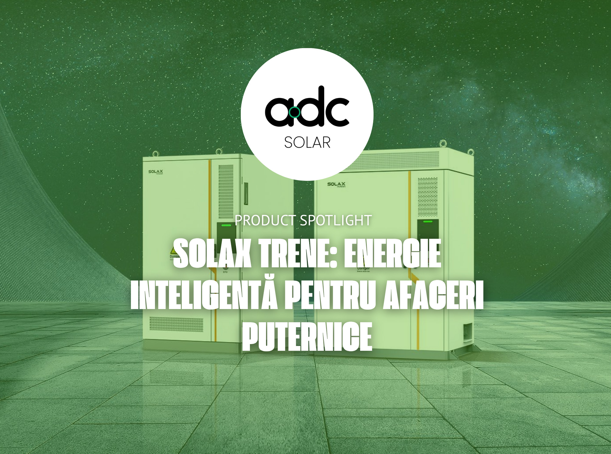 Solax Trene: Energie inteligentă pentru Afaceri Puternice
