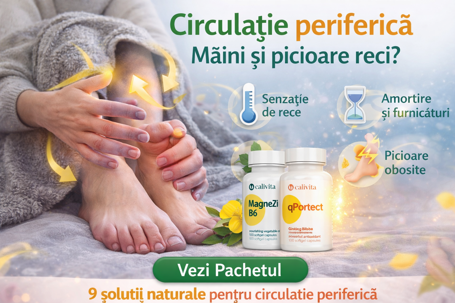 Mâini și picioare reci? 9 soluții naturale pentru o circulație periferică mai bună