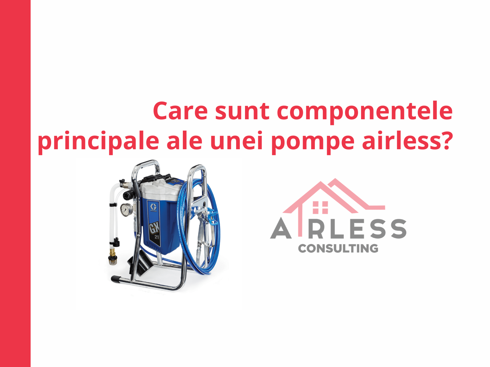 Care sunt componentele principale ale unei pompe airless?