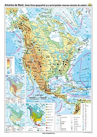 AMERICA DE NORD - America de Nord: Harta fizico-geografica si a principalelor resurse naturale de subsol