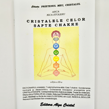 Cristalele celor șapte chakre - Anca Nica-Stoleru - edt. Alga Cristal [Carte] [3]