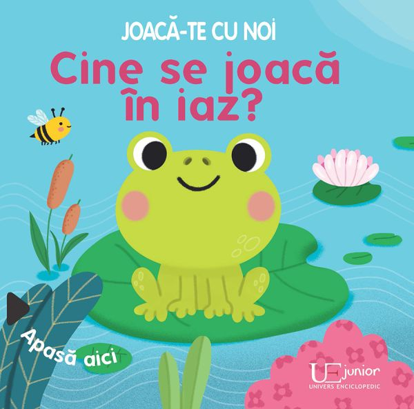 Joaca-te cu noi. Cine se joaca in iaz? (Quarto) [1]