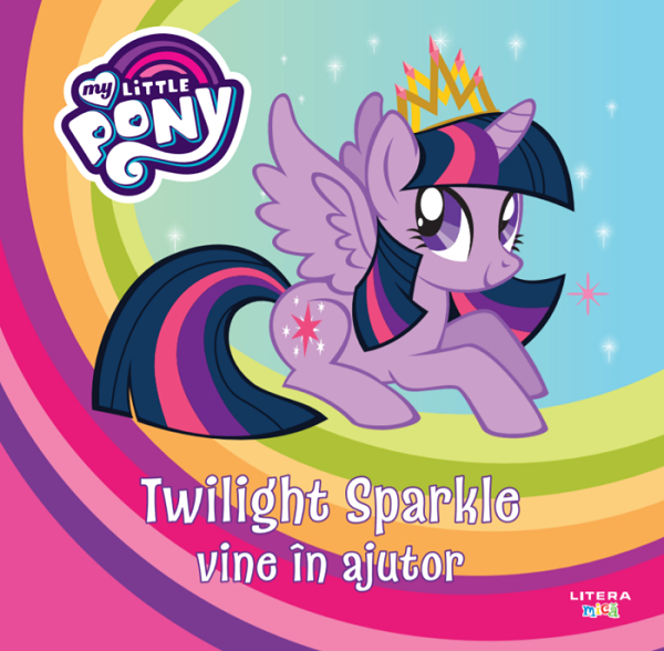 My Little Pony. Twilight Sparkle vine în ajutor [1]