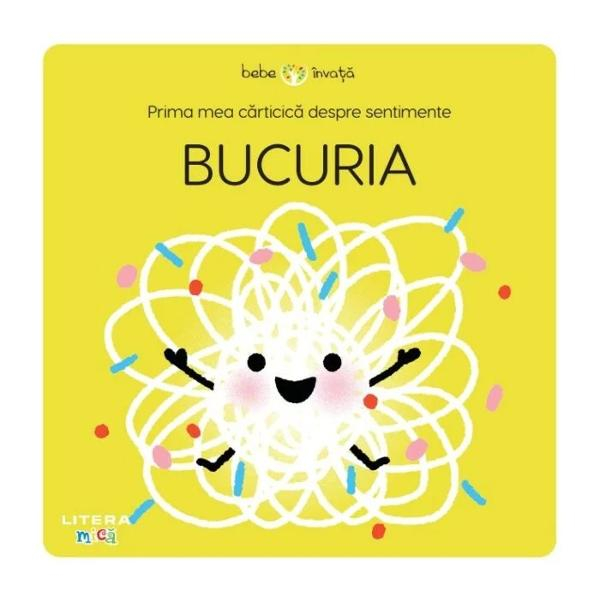 Prima mea carticica despre sentimente: Bucuria [1]