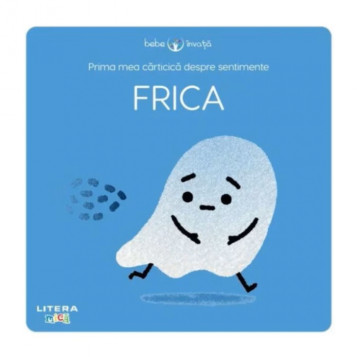 Prima mea carticica despre sentimente: Frica [1]