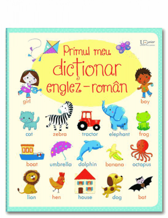 Vârsta 3-5 ani - Primul meu dictionar englez-roman (Usborne)