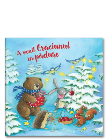 CĂRTI ȘI JUCĂRII TEMATICE - A venit Craciunul in padure