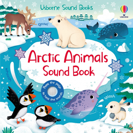 CĂRȚI USBORNE - Carte cu sunete- Arctic Animals Sound Book, Usborne