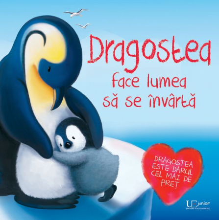 Vârsta 3-5 ani - Dragostea face lumea sa se invarta