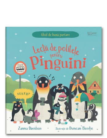 Vârsta 3-5 ani - Lectii de politete pentru pinguini (Usborne)