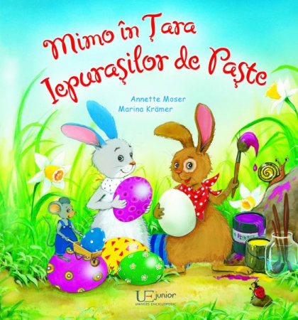 Iepurașul și Paștele - Mimo in Tara Iepurasilor de Paste