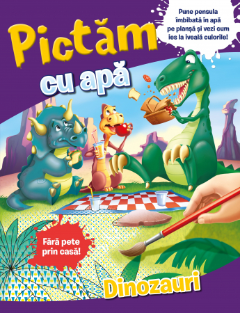 CĂRȚI CU ACTIVITĂȚI - Pictam cu apa: Dinozauri