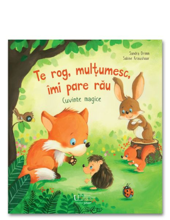 Vârsta 3-5 ani - Te rog, multumesc, imi pare rau