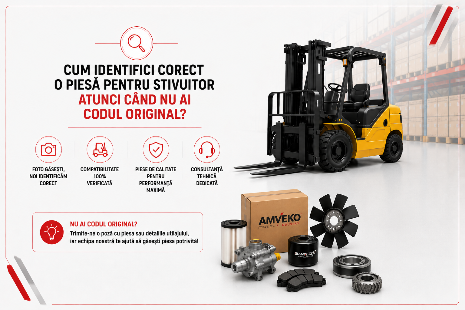 Cum identifici corect o piesă pentru stivuitor atunci când nu ai codul original?