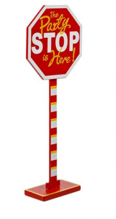 Indicator decorativ pentru petreceri Stop the Party is Here 32.5cm [1]