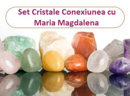 MAGAZIN VIOLET - SET CRISTALE „Conexiunea cu Maria Magdalena”