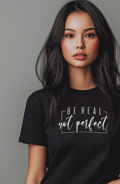 Tricou dama, Fii real - nu perfect, Be real not perfect [2]