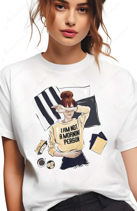 Tricou dama, Not a morning person [3]