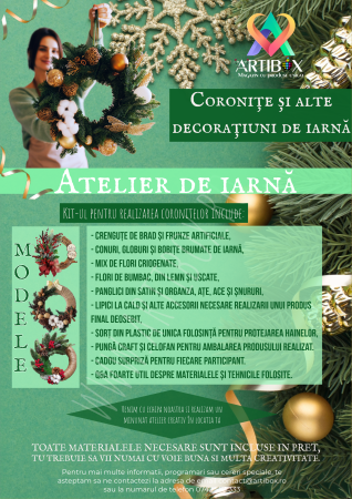 Ateliere creative si educationale - ATELIER CREATIV DE IARNA - Coronite si alte decoratiuni de iarna