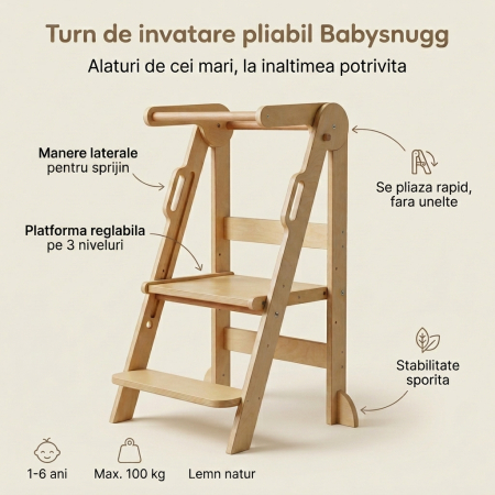 Turn de invatare pliabil Montessori pentru copii Babysnugg, din lemn, platforma reglabila pe 3 niveluri, manere laterale, 3 benzi antialunecare, Natur [1]