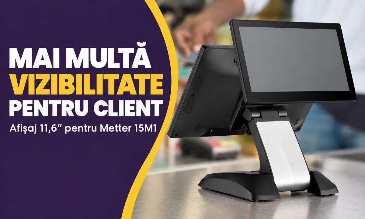 Afisaj client compatibil cu Metter 15M1, 11.6 inch, LCD, HD, HDMI, kit montaj - Metter — avantaj în utilizare