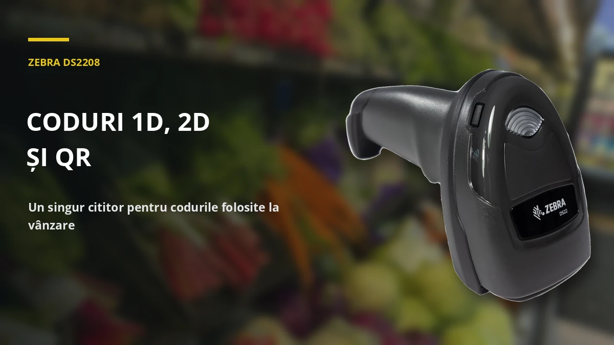 ZEBRA DS2208 — coduri 1d, 2d și qr