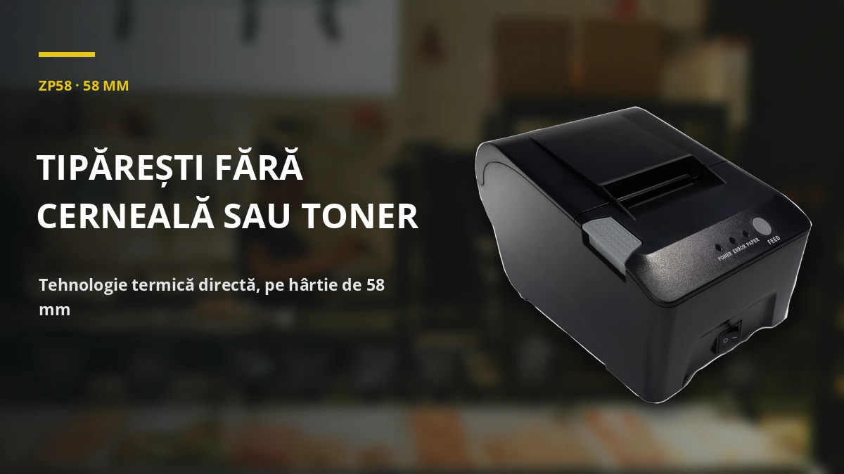 ZP58 · 58 MM — tipărești fără cerneală sau toner
