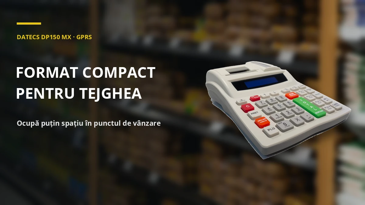 DATECS DP150 MX · GPRS — format compact pentru tejghea