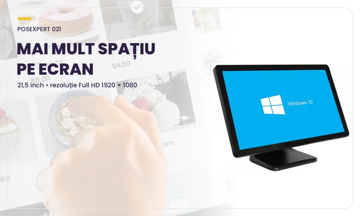 Monitor PosExpert 021: spațiu de lucru pe ecranul de 21,5 inch Full HD