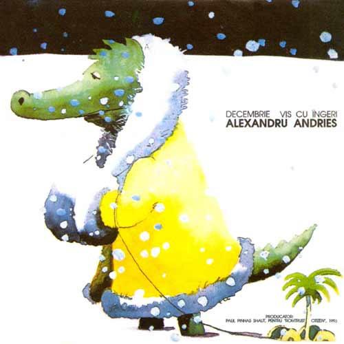 Discuri vinil - Alexandru Andrieș - Decembrie / Vis Cu Îngeri (Disc Vinil)