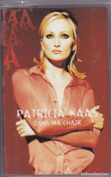 Casete audio - Patricia Kaas - Dans Ma Chair (Caseta Audio)