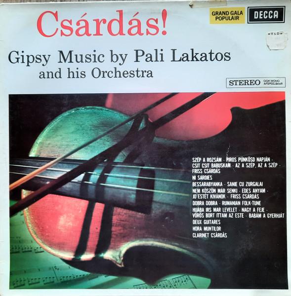 Discuri vinil - Pali Lakatos - Csárdás! Gipsy Music by Pali Lakatos and his Orchestra (Disc Vinil)