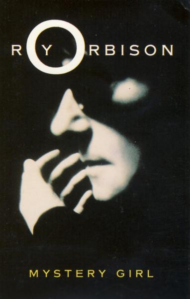 Casete audio - Roy Orbison - Mystery Girl (Caseta Audio)