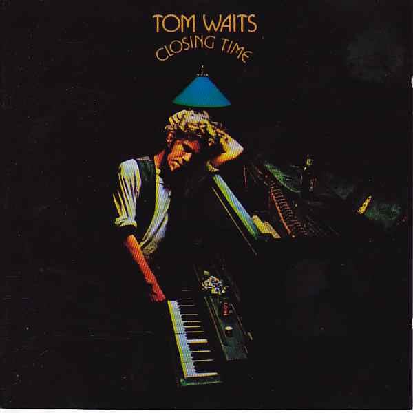 Cd-uri - Tom Waits - Closing Time (CD)