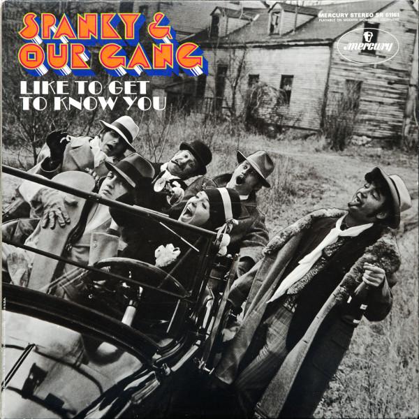Discuri vinil - Spanky & Our Gang - Like To Get To Know You (Disc Vinil)