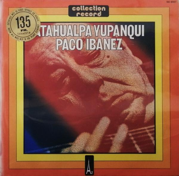 Discuri vinil - Atahualpa Yupanqui - Atahualpa Yupanqui Paco Ibanez (Disc Vinil)
