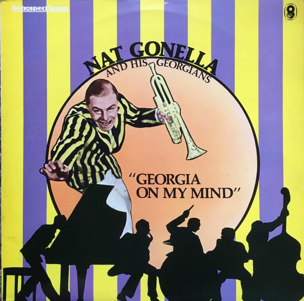 Discuri vinil - Nat Gonella & His Georgians - Georgia On My Mind (Disc Vinil)