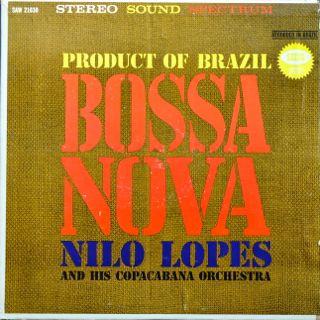 Discuri vinil - Nilo Lopes And His Copacabana Orchestra - Product Of Brazil Bossa Nova (Disc Vinil)
