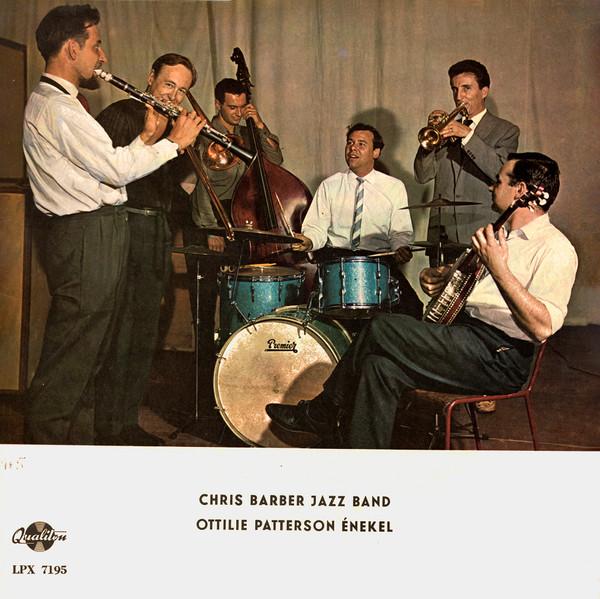 Discuri vinil - Chris Barber's Jazz Band - Ottilie Patterson Énekel (Disc Vinil)