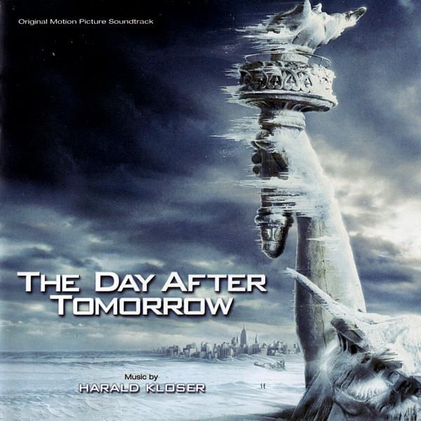 Cd-uri - Harald Kloser - The Day After Tomorrow (Original Motion Picture Soundtrack) (CD)