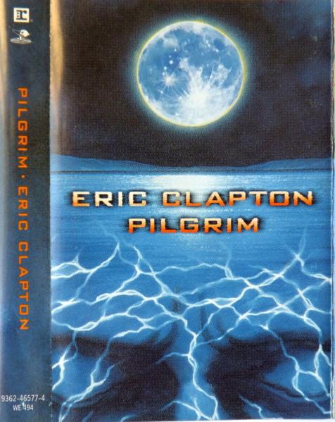 Casete audio - Eric Clapton - Pilgrim (Caseta Audio)