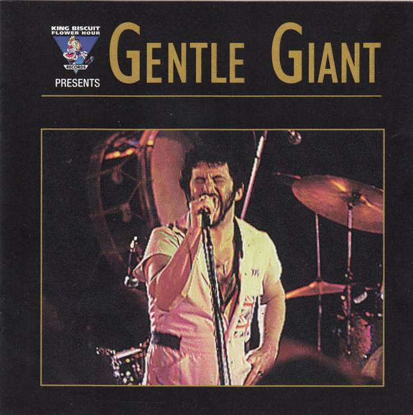 Gentle Giant - King Biscuit Flower Hour Presents Gentle Giant (CD) [0]