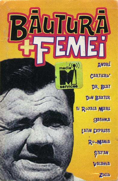 Casete audio - Băutură+Femei (Caseta Audio)