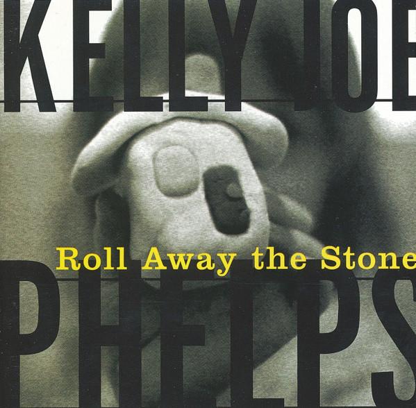 Cd-uri - Kelly Joe Phelps - Roll Away The Stone (CD)